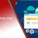 Canonical tag là gì? Cách tối ưu website bằng thẻ Canonical