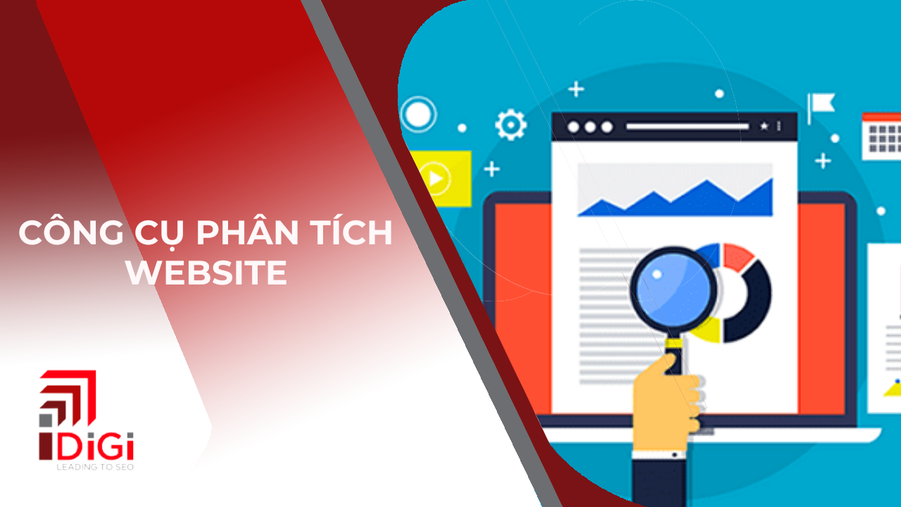 TOP 6 công cụ phân tích website uy tín hiện nay