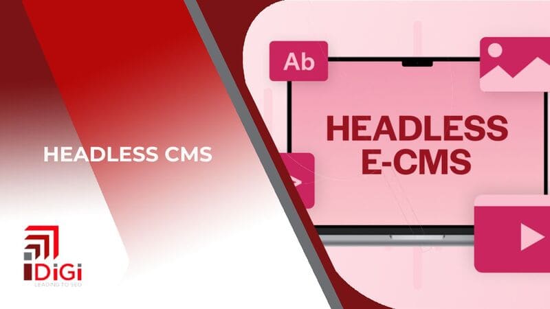 Headless CMS là gì? Có nên sử dụng trong SEO không?