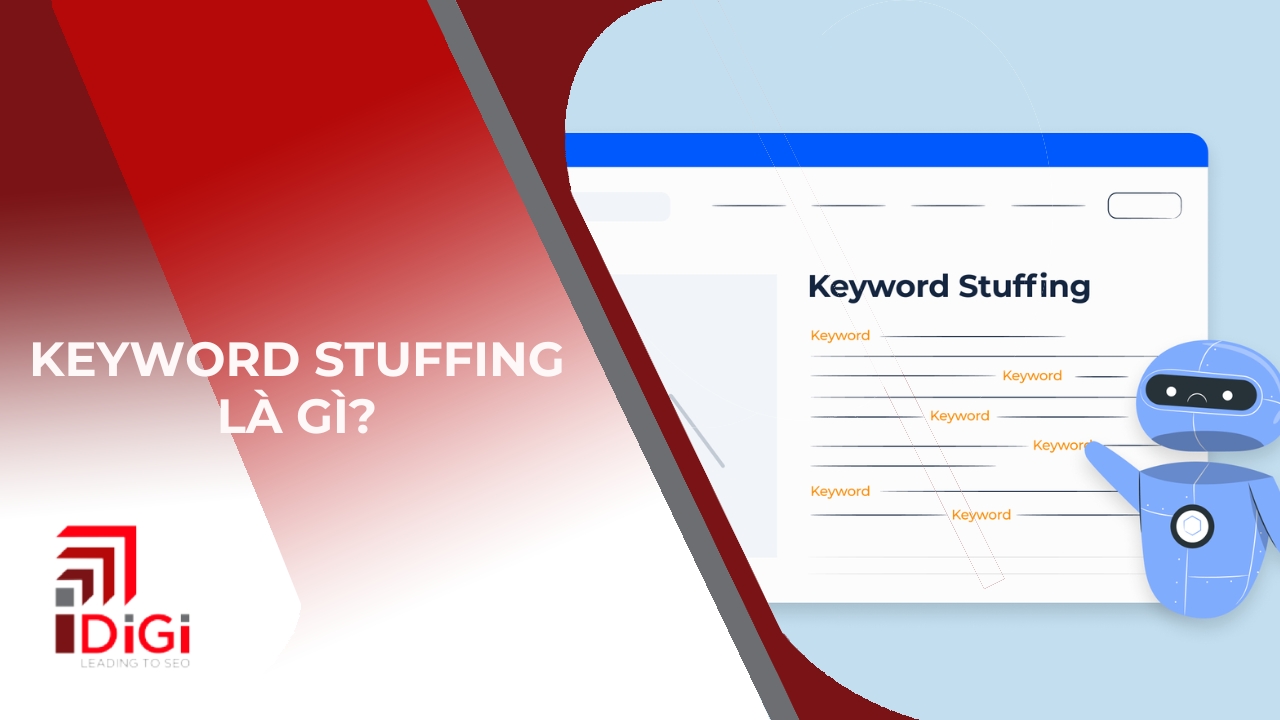 Keyword Stuffing là gì? Những ảnh hưởng tiêu cực khi nhồi nhét từ khoá 