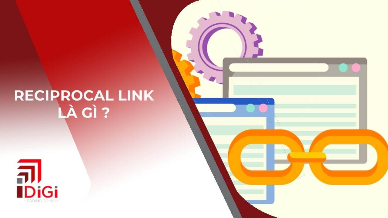 Reciprocal link là gì? 3 điều nên tránh khi sử dụng
