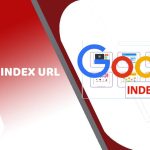 Tool ép index url là gì? Bật mí 4 công cụ index backlink lên Google