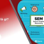 SEM là gì? 2 hoạt động chính trong SEM Marketing