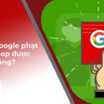 Web bị Google phạt có lên top được không? Và cách khắc phục