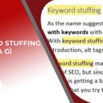 Keyword Stuffing là gì? Giải thích kỹ thuật nhồi nhét từ khóa trong SEO